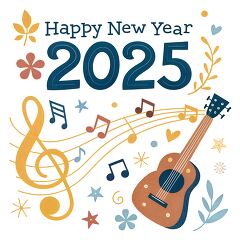 2025 New Year Celebration With Joyful Music and Art