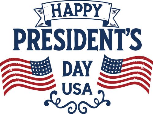 Text celebrates Presidents Day featuring happy typography and American flags for the holiday